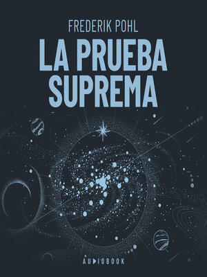 cover image of La prueba suprema (Completo)